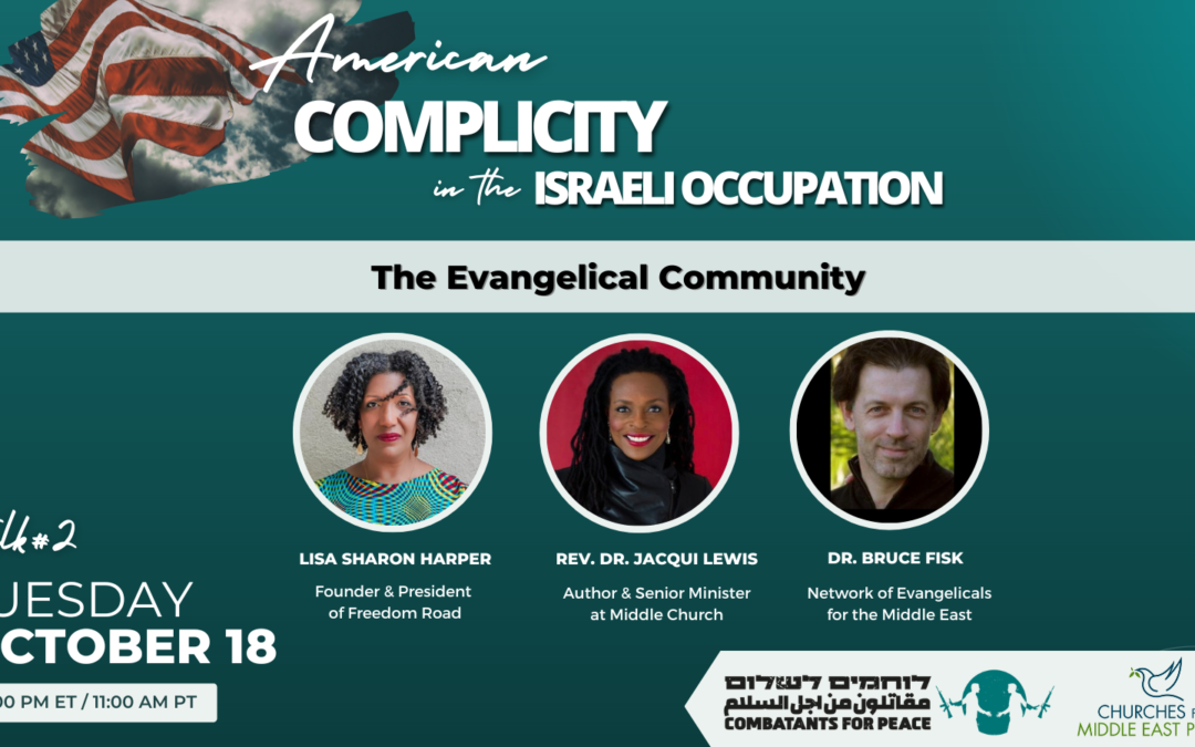 American Complicity in the Israeli Occupation – The Evangelical Community Webinar