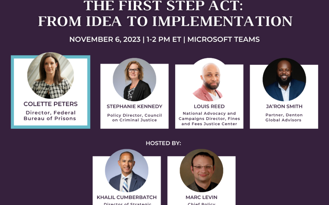 The First Step Act: From Idea to Implementation Webinar