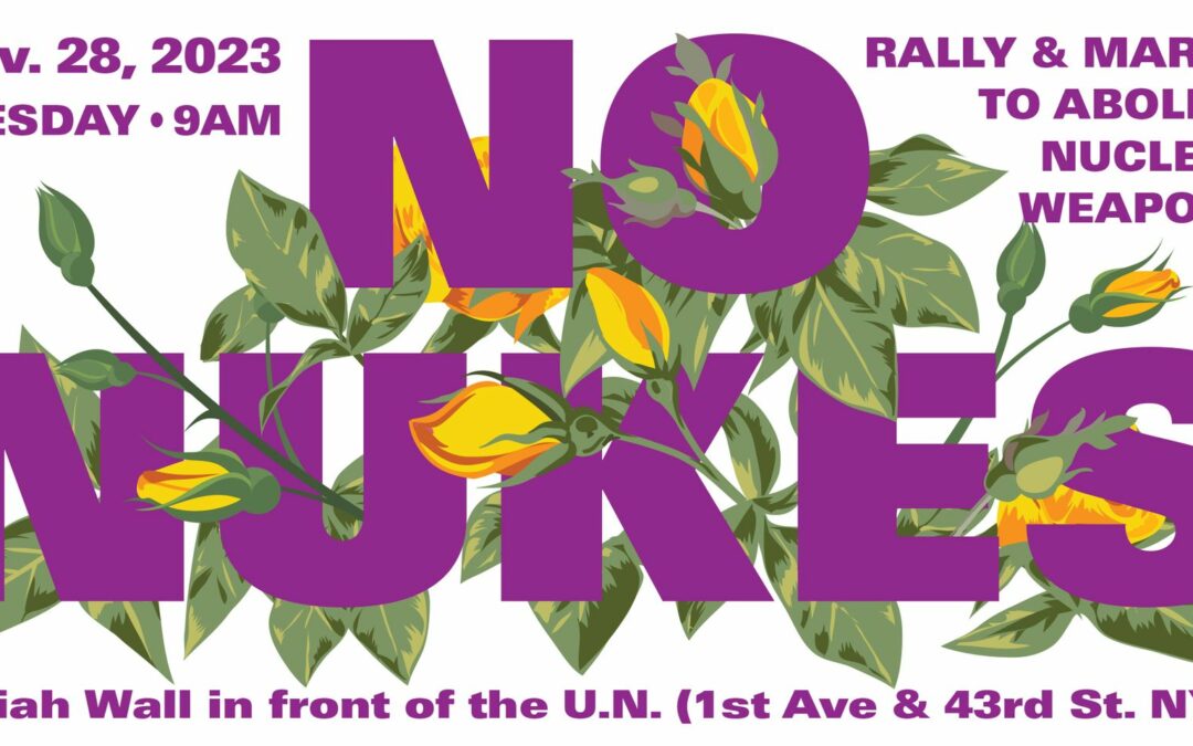 Rally and March to Abolish Nuclear Weapons – NYC