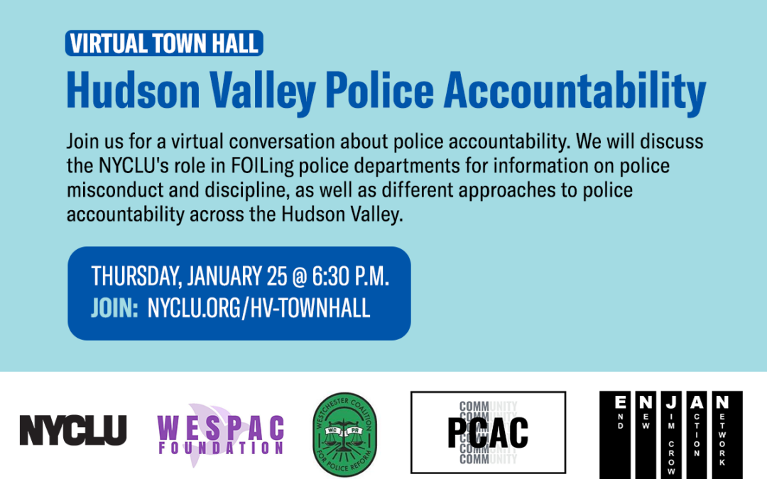 NYCLU Hudson Valley Town Hall for Police Accountability