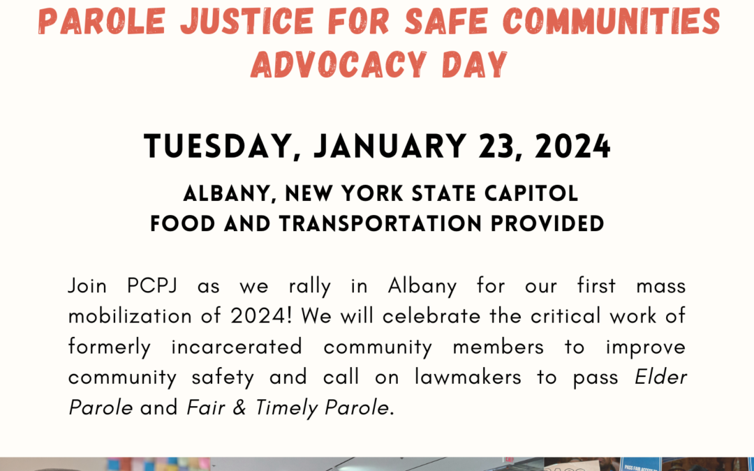 Parole Justice for Safe Communities Advocacy Day