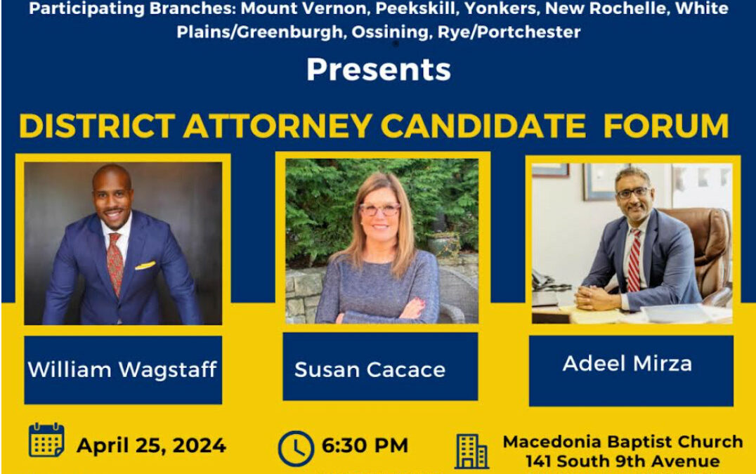 Westchester County District Attorney Candidate Forum