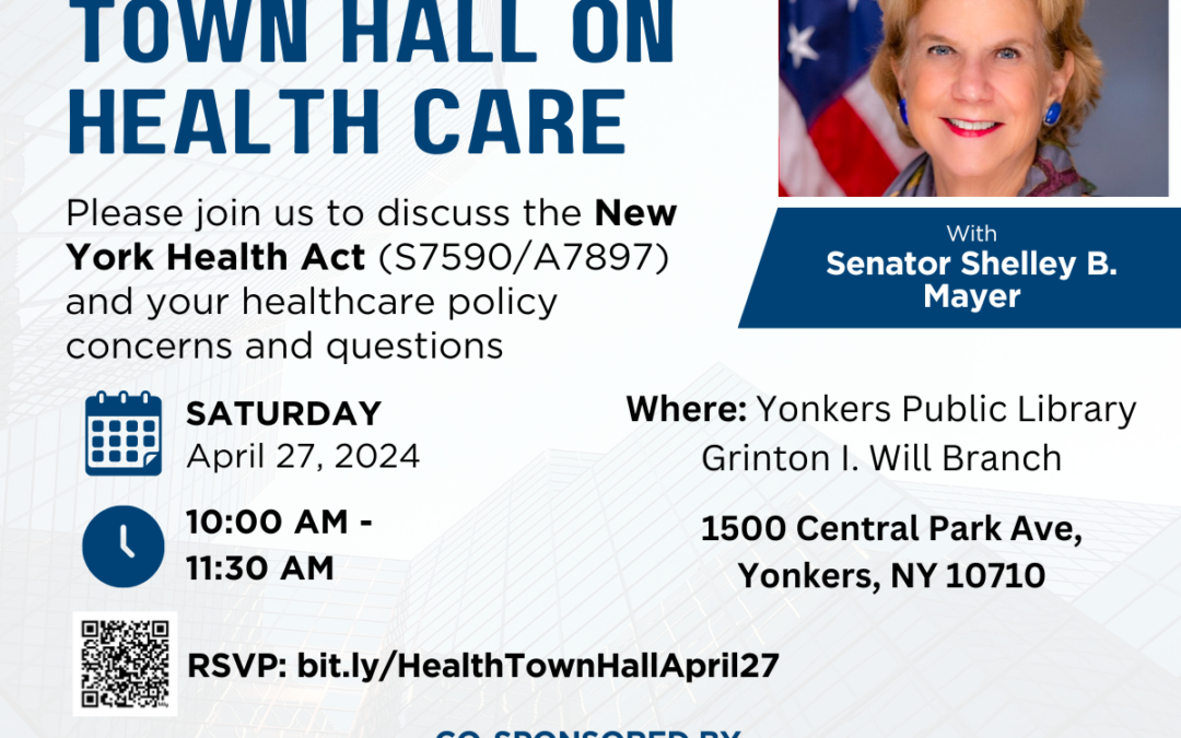 Westchester County Town Hall on NY Health Act with State Senator Shelley Mayer
