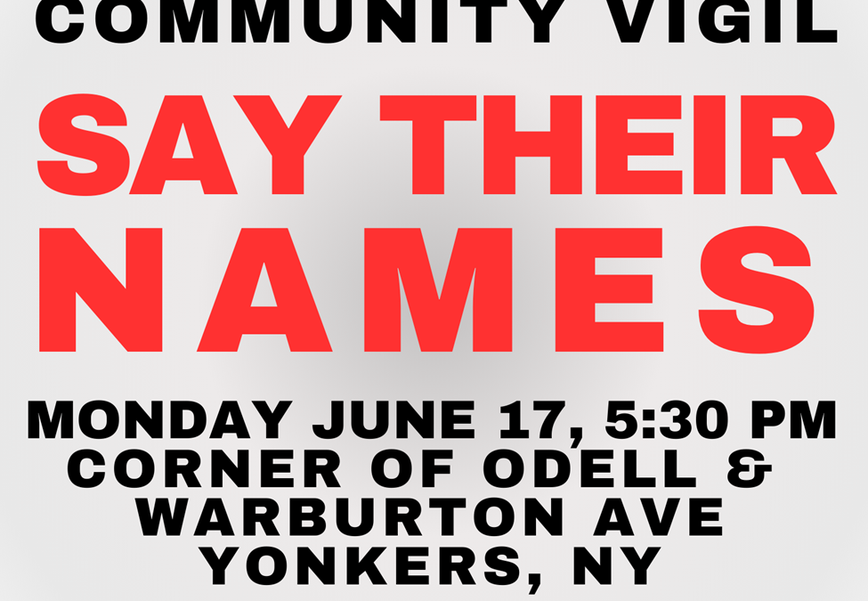 Yonkers Say Their Names Vigil