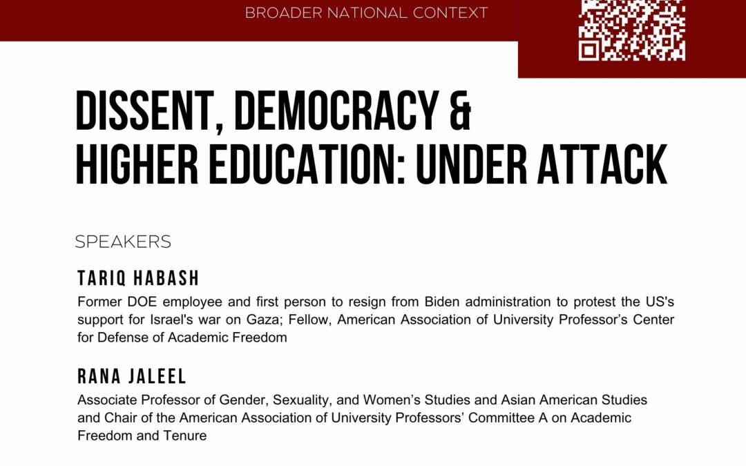 Dissent, Democracy, & Higher Education: Under Attack Panel Discussion